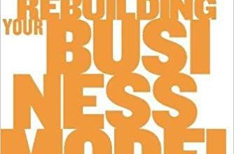 دانلود کتاب Harvard Business Review on Rebuilding Your Business Model